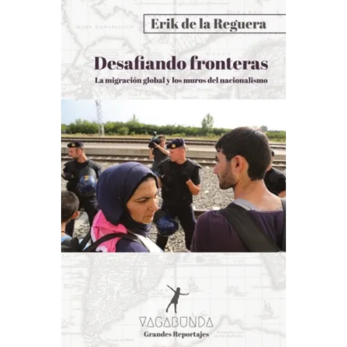 Desafiando fronteras: La migración global y los muros del nacionalismo