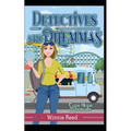 Detectives and Dilemmas: Cozy Mystery