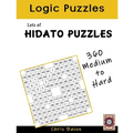 Lots of Hidato: 360 Puzzles Medium to Hard