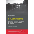 A fleur de piste: Sensations, émotions, sensibilités de l'athlète français au début du XXe siècle