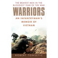Warriors: An Infantryman's Memoir of Vietnam