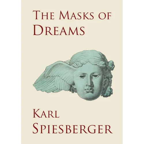 The Masks of Dreams