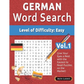German Word Search - Level of Difficulty: Easy - Vol.1 - Delta Classics - Give Your Eyes a Rest with the Easiest to Read Puzzles on the Market!