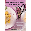 Gnocchi Receptbok, Italiensk Mat