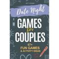 Games for Couples: Date Night 67+ Fun Two-Player Games and Activity Ideas for New or Married Couples