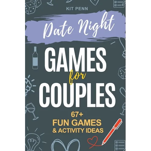 Games for Couples: Date Night 67+ Fun Two-Player Games and Activity Ideas for New or Married Couples