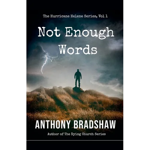 Not Enough Words