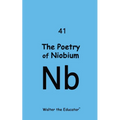 The Poetry of Niobium