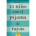 El Niño Con El Pijama de Rayas/ The Boy in the Striped Pajamas = The Boy in the Striped Pajamas