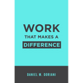 Work That Makes a Difference