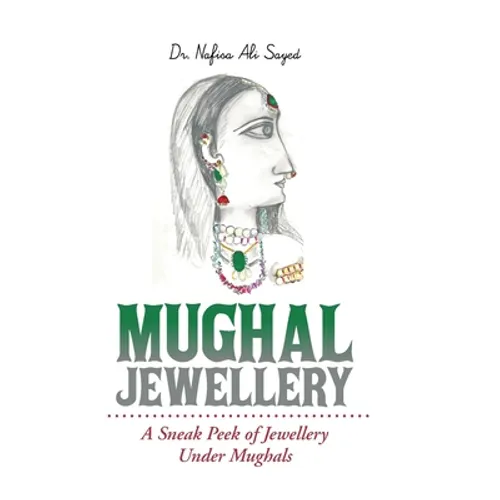 Mughal Jewellery: A Sneak Peek of Jewellery Under Mughals