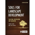 Soils for Landscape Development: Selection, Specification and Validation