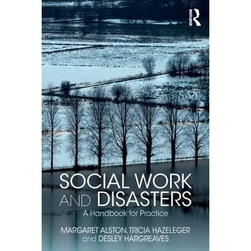 Social Work and Disasters: A Handbook for Practice