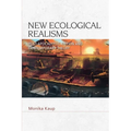 New Ecological Realisms: Post-Apocalyptic Fiction and Contemporary Theory