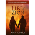 Fire of Zion (Book Three): Sam Mahoy's Enigmatic Journey Reaches Its Transcendent Conclusion