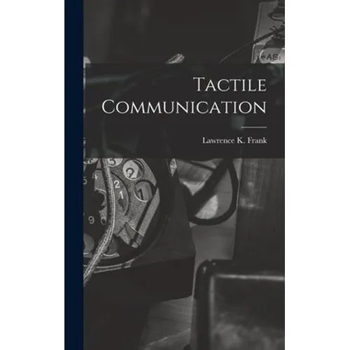 Tactile Communication