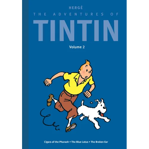 The Adventures of Tintin: Volume 2: Cigars of the Pharaoh / The Blue Lotus / The Broken Ear