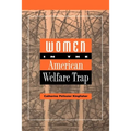 Women in the American Welfare Trap