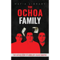 The Ochoa Family: The Untold Story of Medellín's Silent Kingpins