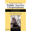The Special Law Governing Public Service Corporations, Volume 2: And All Others Engaged in Public Employment