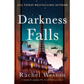 Darkness Falls: A Completely Gripping Ww2 French Resistance Novel about Twin Sisters