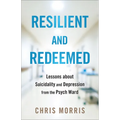 Resilient and Redeemed