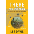 There and Back Again: Lessons for the Short Term Missionary