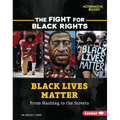 Black Lives Matter: From Hashtag to the Streets