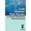 Look Smarter Than You Are with Oracle Enterprise Planning Cloud