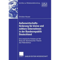 Außenwirtschaftsförderung Für Kleine Und Mittlere Unternehmen in Der Bundesrepublik Deutschland: Eine Empirische Analyse Auf Der Basis Der Ökonomische