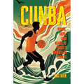 Cunba: Hoops, Hope, and Heart of China's Mountain Courts