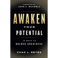 Awaken Your Potential: 10 Ways to Unlock Greatness