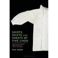 Shirts, Shifts and Sheets of Fine Linen: British Seamstresses from the 17th to the 19th Centuries