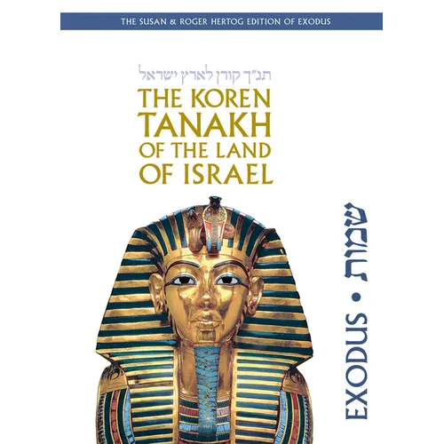 The Koren Tanakh of the Land of Israel: Exodus