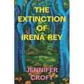 The Extinction of Irena Rey