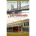 Sacramento Chronicles: A Golden Past