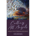 Calling All Angels: An Advent Study of Fearlessness and Strength
