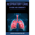 Respiratory Care in Home