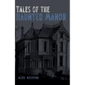 Tales of the Haunted Manor