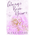 Always Been Yours (Special Edition)