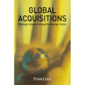 Global Acquisitions: Strategic Integration and the Human Factor