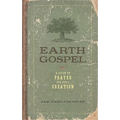 Earth Gospel: A Guide to Prayer for God's Creation