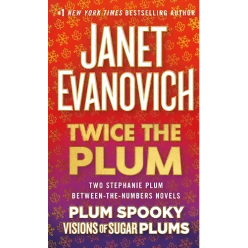 Twice the Plum: Two Stephanie Plum Between the Numbers Novels (Plum Spooky, Visions of Sugar Plums) - Mass Market Paperbound