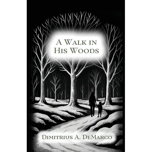 A Walk in His Woods - Paperback