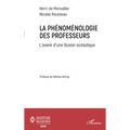 La phénoménologie des professeurs: L'avenir d'une illusion scolastique
