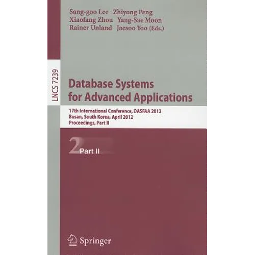 Database Systems for Advanced Applications: 17th International Conference, DASFAA 2012, Busan, South Korea, April 15-18, 2012, Proceedings, Part II