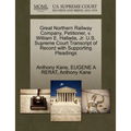 Great Northern Railway Company, Petitioner, V. William E. Hallada, JR. U.S. Supreme Court Transcript of Record with Supporting Pleadings