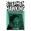 Stephen Hawking: The Theoretical Physicist Who Shaped Our View of the Cosmos