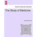 The Study of Medicine.