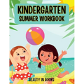 Kindergarten Summer Workbook